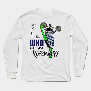 2-4-6-8,WHO do we exterminate - 2020 version - Grey +Black Border Long Sleeve T-Shirt